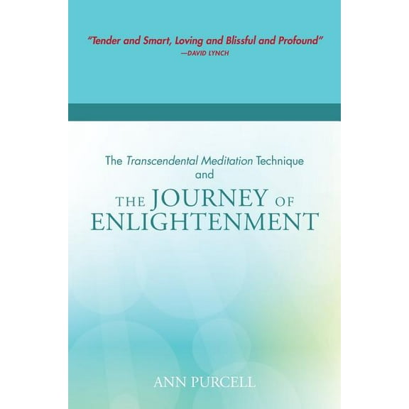 The Transcendental Meditation Technique and The Journey of Enlightenment, (Paperback)
