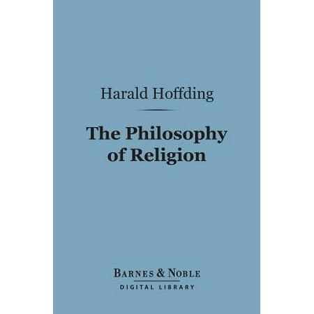 The Philosophy of Religion (Barnes & Noble Digital Library) -