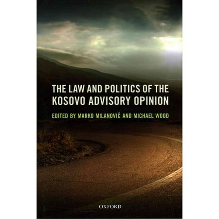 The Law and Politics of the Kosovo Advisory Opinion