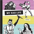 thumbnail image 1 of My Rad Life: A Journal, 1 of 2