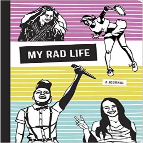 My Rad Life: A Journal