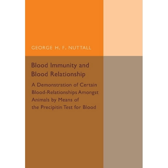 Blood Immunity and Blood Relationship, (Paperback)