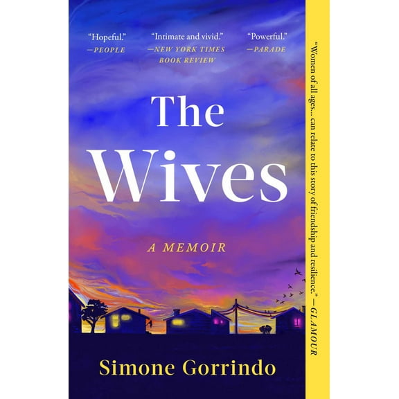 Simone Gorrindo: The Wives: A Memoir (Paperback)