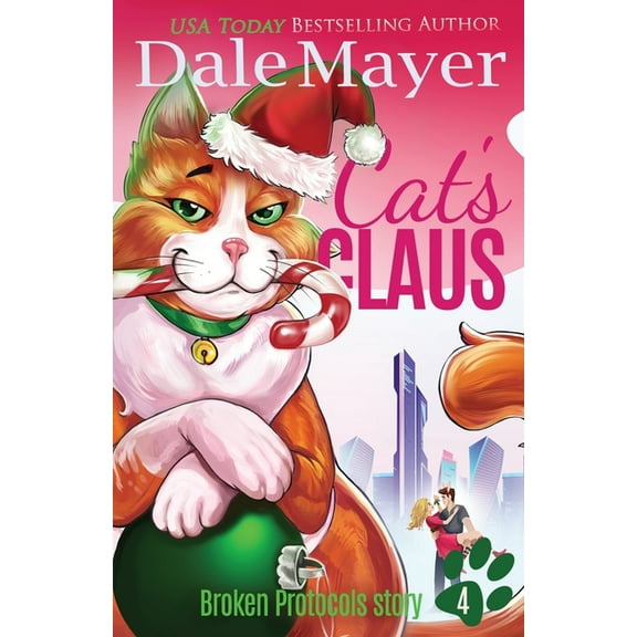 Broken Protocols Cat's Claus, Book 4, (Paperback)