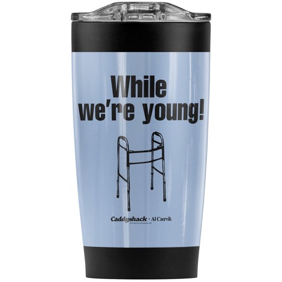 Caddyshack While We'Re Young! Stainless Steel Tumbler 20 oz Coffee Travel Mug/Cup, Vacuum Insulated & Double Wall with Leakproof Sliding Lid | Great for Hot Drinks and Cold Beverages