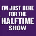 thumbnail image 5 of Wild Bobby, I'm Just Here For The Halftime Show Sports Men Graphic T-Shirt, Purple, Medium, 5 of 5