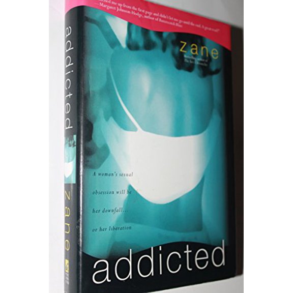 Pre-Owned Addicted by Zane (Hardcover)
