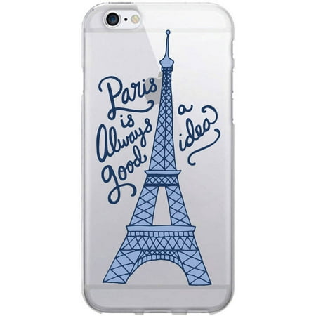 OTM Artist Prints Clear Phone Case for Apple iPhone 6/6S, Paris is Always a Good Idea,