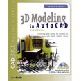 thumbnail image 1 of 3D Modeling in Autocad, 2 ED: Creating and Using 3D Models in Autocad 2000, 2000i, 2002, 1 of 1