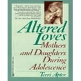 thumbnail image 1 of Altered Loves: Mothers and Daughters During Adolescence, 1 of 1