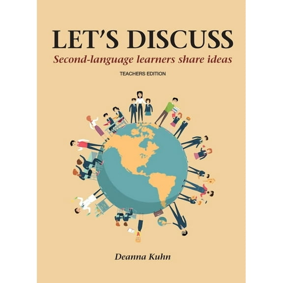 Let's Discuss: Second-language Learners Share Ideas - Teacher's Edition (Hardcover)