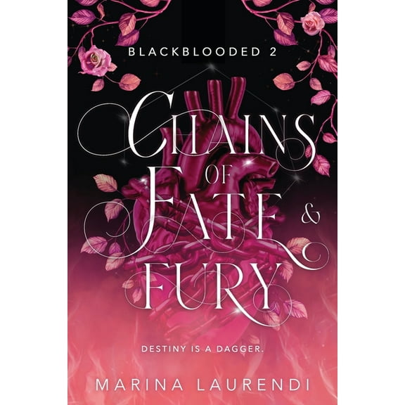 Blackblooded Chains of Fate & Fury: A Spellbinding Fantasy Romance, Book 2, (Paperback)