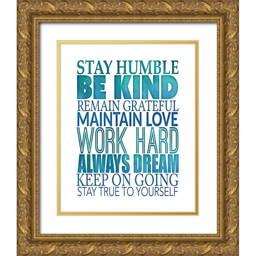 SD Graphics Studio 12x14 Gold Ornate Wood Framed with Double Matting Museum Art Print Titled - Stay Humble