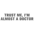 thumbnail image 3 of CafePress - Trust Me I M Almost A Doctor Akz Gray Mugs - 11 oz Ceramic Mug - Novelty Coffee Tea Cup, 3 of 6
