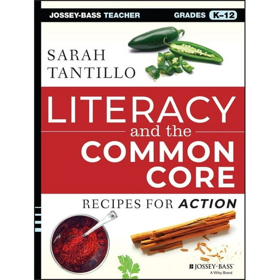 Jossey-Bass Teacher Literacy and the Common Core, (Paperback)