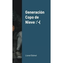 Generación Copo de Nieve, (Paperback)
