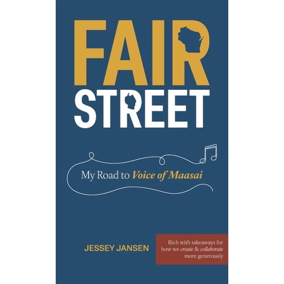 Fair Street: My Road to Voice of Maasai, (Hardcover)
