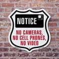 thumbnail image 4 of Notice No Cameras Cell Phones No Video 12 inch X 12 inch Shield-Shaped Rust-Free Aluminum Metal Sign Weather Resistant Made in the USA, 4 of 6