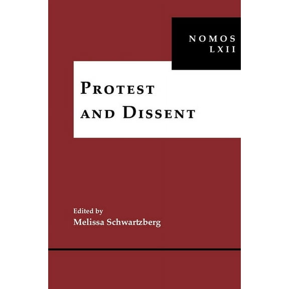 Nomos - American Society for Political a Protest and Dissent: Nomos LXII, Book 3, (Hardcover)