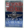 thumbnail image 1 of Pre-Owned Beyond the Wild Blue : A History of the U.S. Air Force, 1947-1997, 1 of 1