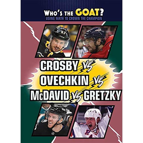 Pre-Owned Crosby vs. Ovechkin vs. McDavid vs. Gretzky (Library Binding) 1725348446 9781725348448