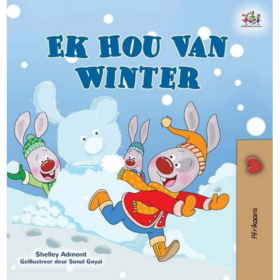 Afrikaans Bedtime Collection I Love Winter (Afrikaans Children's Book), (Hardcover)