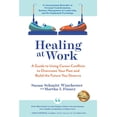 thumbnail image 1 of Pre-Owned Healing at Work (Paperback) 1951744527 9781951744526, 1 of 2