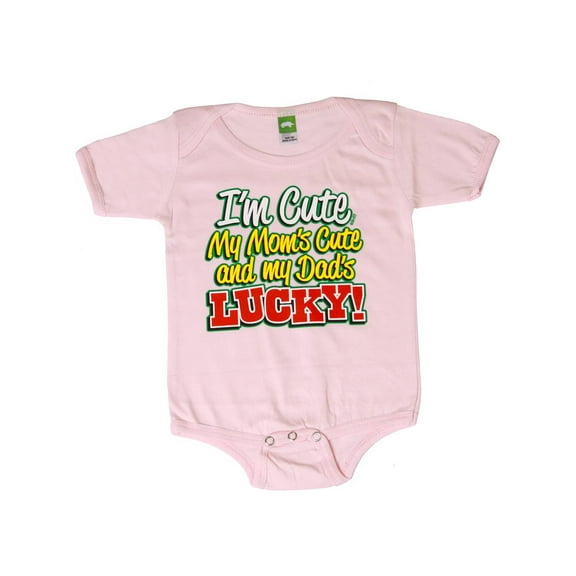 I'm Cute My Mom's Cute And My Dad's Lucky Bodysuit, Pink 6 months