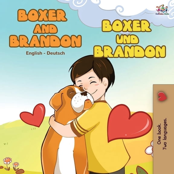English German Bilingual Collection Boxer and Brandon Boxer und Brandon: English German Bilingual Book, (Paperback)