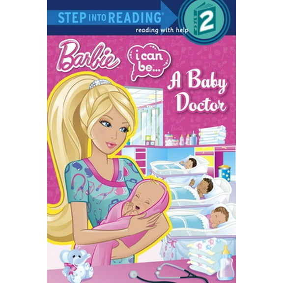 Pre-Owned Step into Reading: I Can Be...A Baby Doctor (Barbie) (Paperback)