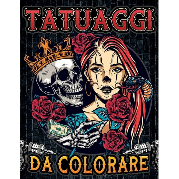 Tatuaggi da Colorare: 50 incredibili disegni di tatuaggi da colorare in questo libro per adulti - Stile vario: old school, traditional, mandala, giapponese... - Regalo per gli appassionati di tattoo d