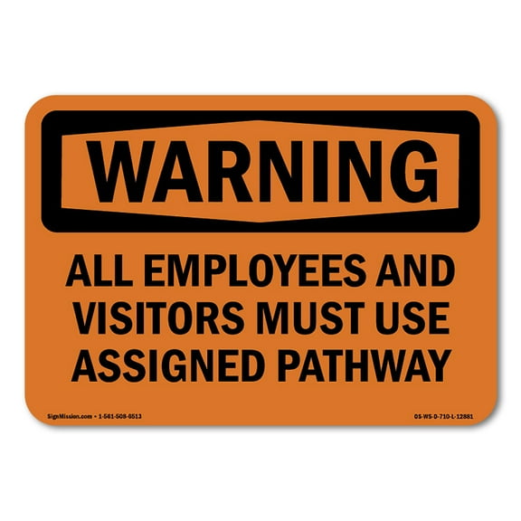 OSHA WARNING Sign - Use Assigned Pathway | Plastic Sign | Protect Your Business, Construction Site, Warehouse & Shop Area | Made in the USA