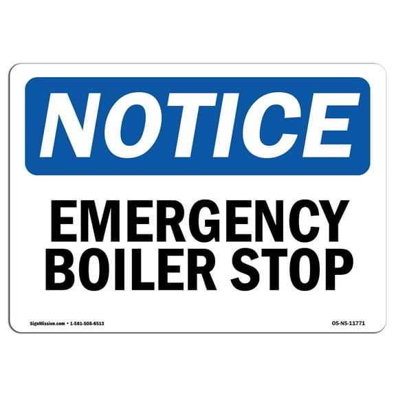 OSHA Notice Sign - Emergency Boiler Stop | Plastic Sign | Protect Your Business, Construction Site, Warehouse & Shop Area | Made in the USA