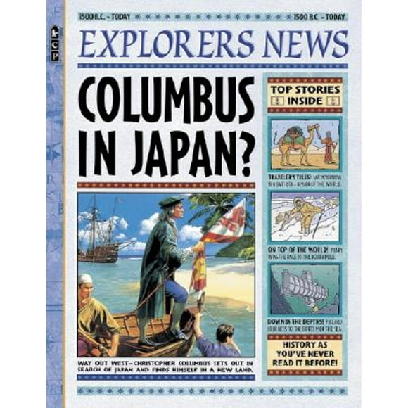Pre-Owned History News: Explorers News (Paperback 9780763609856) by Michael Johnstone