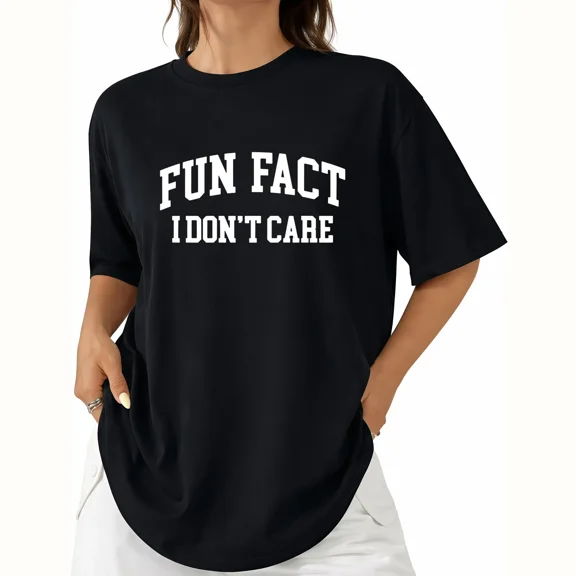 Fun Fact I Don’t Care Sweatshirt – Bold Sarcastic Quote in College Font , Funny Attitude Design