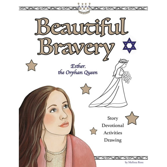 Beautiful Bravery: Queen Esther's Story, (Paperback)