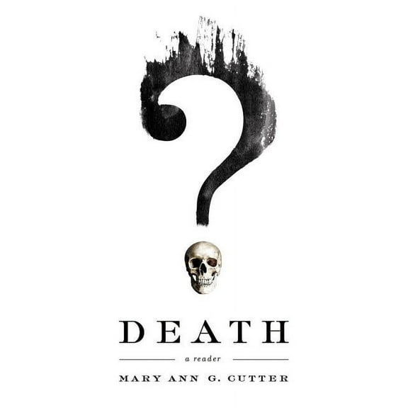Death: A Reader, (Hardcover)