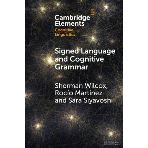 Elements in Cognitive Linguistics Signed Language and Cognitive Grammar, (Paperback)
