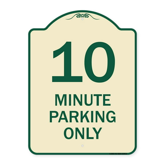 SignMission Designer Series Sign - 10 Minute Parking Only | Tan & Green 18" x 24" Heavy-Gauge Aluminum Architectural Sign | Protect Your Business & Municipality | Made in the USA