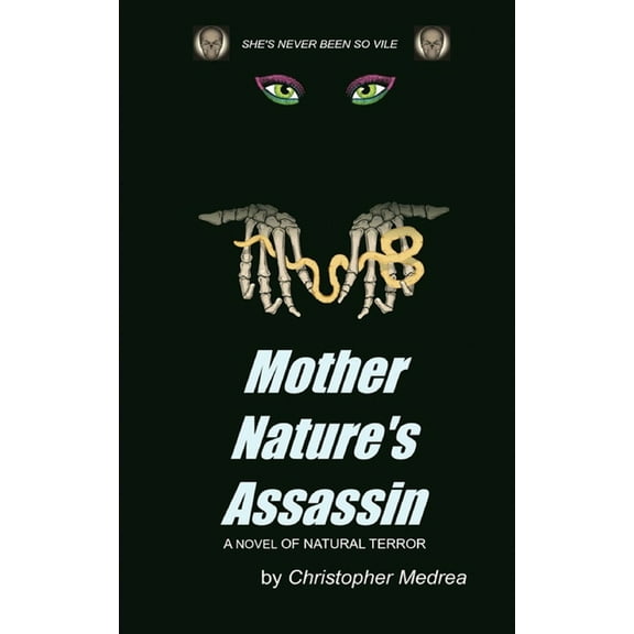 Mother Nature's Assassin (Paperback)
