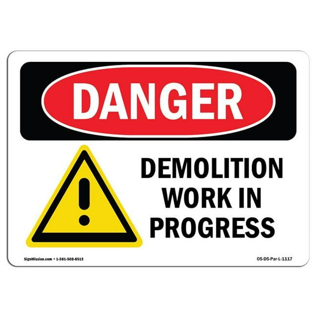 SignMission OS-DS-A-1218-L-1117 Signal de Danger OSHA de 12 x 18 Po - Travaux de Démolition en Cours