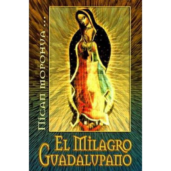 Pre-Owned Milagro Guadalupano (Paperback) 9706272615 9789706272614