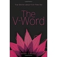 thumbnail image 1 of The V-Word: True Stories about First-Time Sex, 1 of 4