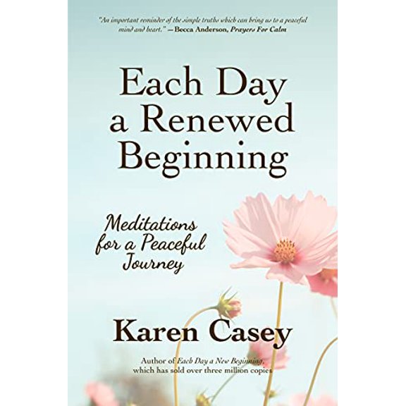 Pre-Owned Each Day a Beginning: Meditations for a Peaceful Journey (Paperback) 1642505668 9781642505665