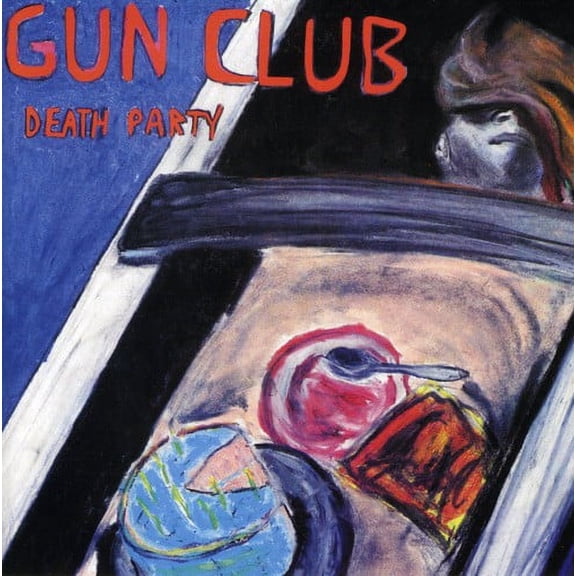 The Gun Club - Death Party - Music & Performance - CD