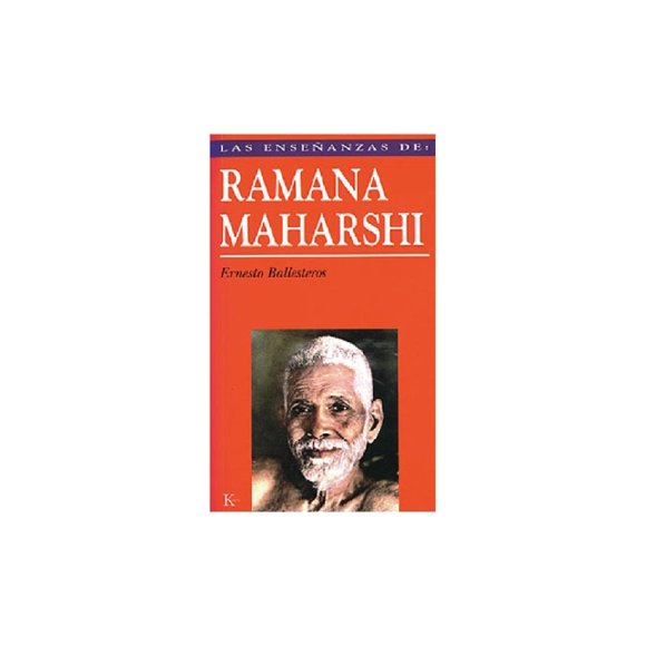 LAS ENSEÑANZAS DE RAMANA MAHARSHI