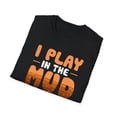 thumbnail image 4 of I Play In The Mud Ceramics Graphic Novelty Unisex Softstyle T-Shirt, 4 of 6