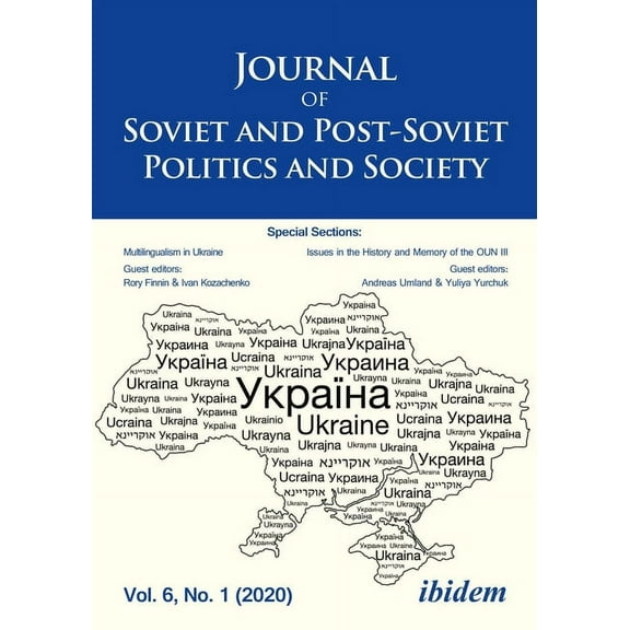 Journal of Soviet and Post-Soviet Politics and Society: Journal of Soviet and Post-Soviet Politics and Society Volume 6, No. 1 (2020): Volume 6, No. 1 (2020) (Paperback)
