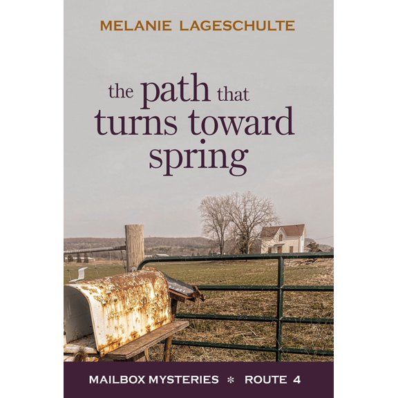 Mailbox Mysteries The Path That Turns Toward Spring, Book 4, (Hardcover)
