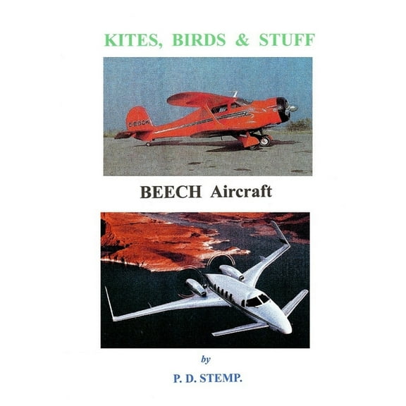 Kites, Birds & Stuff - BEECH Aircraft, (Paperback)